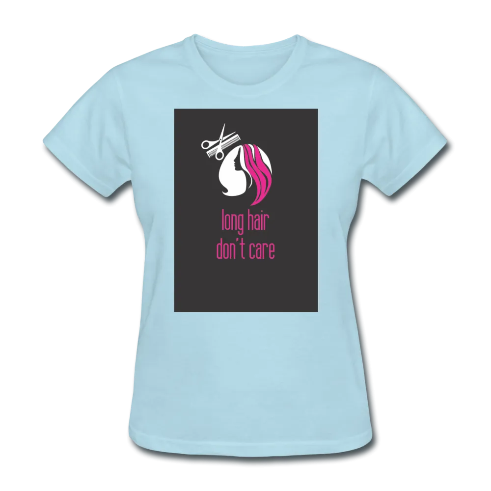 Long Hair Don't Care Women's T-Shirt