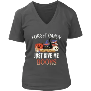 "Forget Candy" V-neck Tshirt