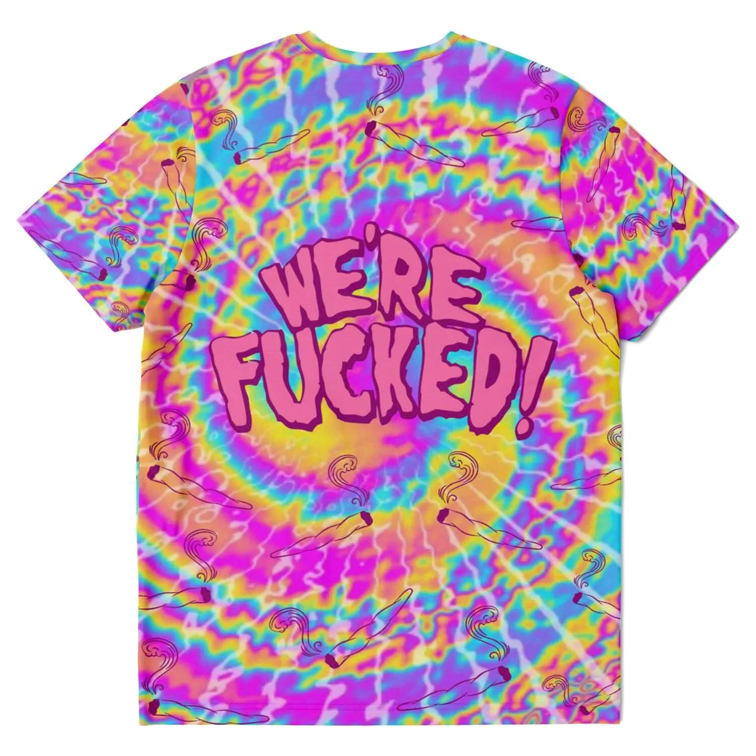 We're Fvcked T-Shirt